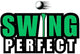 Swing Perfect